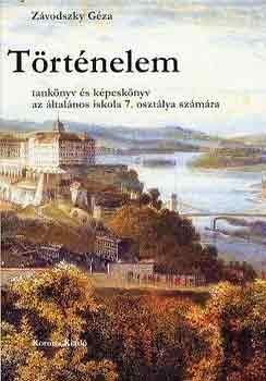 Z�vodszky G�za - T�rt�nelem 7. (tank�nyv �s k�pesk�nyv)