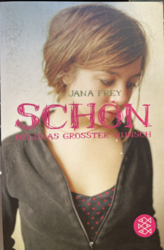 Jana Frey - Schn Helenas grsster Wunsch