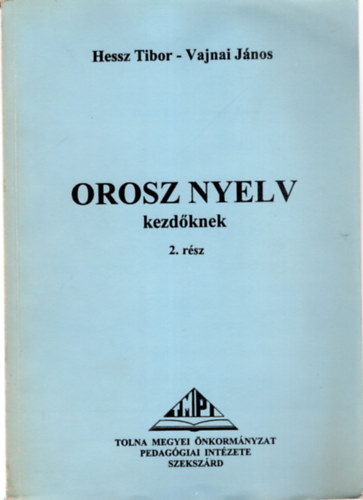 Vajnai Jnos Hessz Tibor - Orosz nyelv kezdknek 2. rsz