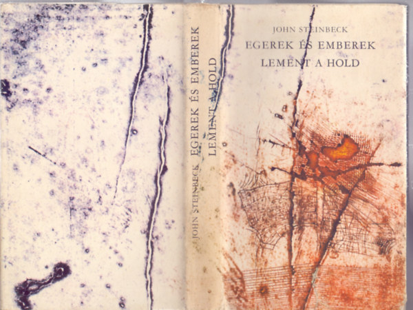 John Steinbeck - Egerek �s emberek - Lement a hold (Sz�zadunk Mesterei - Szir�ki Endre illusztr�ci�ival)