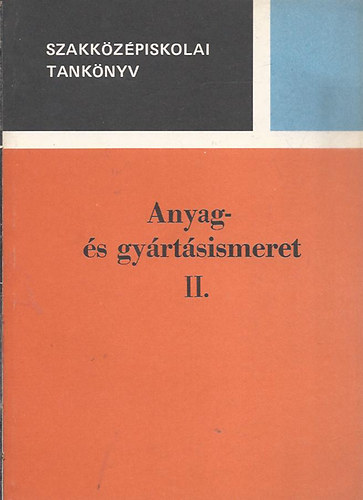 Tth Jzsef; Sasvri Ferenc - Anyag- s gyrtsismeret II.