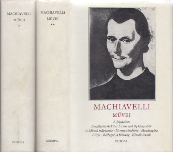Niccolo Machiavelli - Machiavelli mvei I-II.