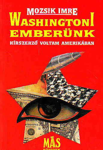 Mozsik Imre - Washingtoni ember�nk