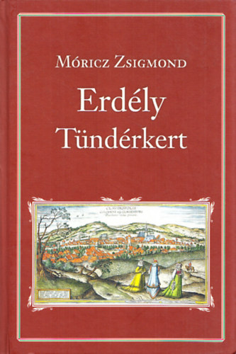 Mricz Zsigmond - Erdly - Tndrkert