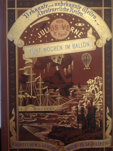 Julius Verne - F�nf wochen im Ballon