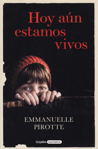 Emmanuelle Pirotte - Hoy an estamos vivos
