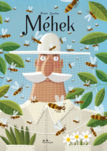 Piotr Socha - Méhek