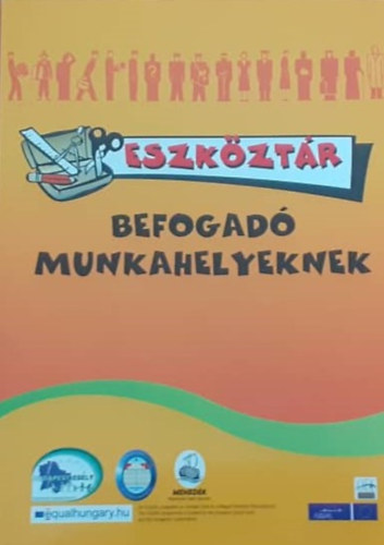 Koltai Luca (Szerk.) - Eszköztár befogadó munkahelyeknek