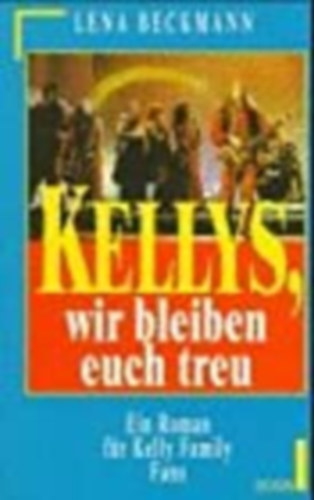 Lena Beckmann - Kellys, wir bleiben euch treu