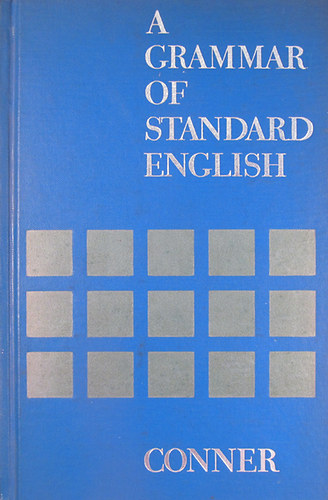 Jack E. Conner - A Grammar of Standard English
