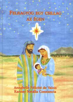 Annabelle F�licit� de Valois - Felragyog egy csillag az �gen