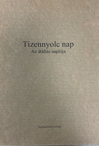 Tizennyolc nap Az tlls naplja