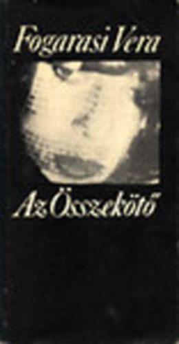 Fogarasi Vera - Az Összekötő