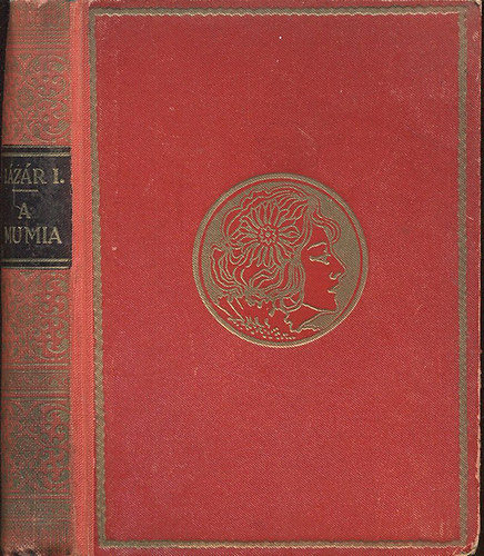 L�z�r Istv�n - A m�mia (Vil�gk�nyvt�r)