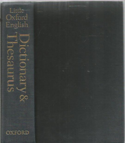 Little Oxford Dictionary and Thesaurus