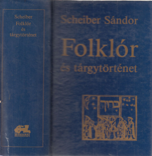 Schreiber Sndor - Folklr s trgytrtnet (Teljes kiads)