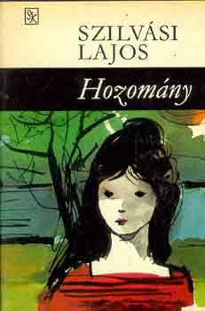 Szilv�si Lajos - Hozom�ny