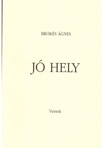 Brok�s �gnes - J� hely