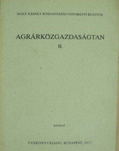 Dr. V�gi Ferenc - Agr�rk�zgazdas�gtan II.