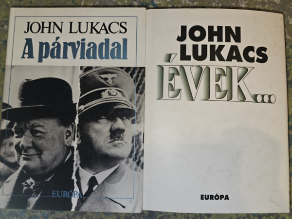 John Lukacs - A p�rviadal , �vek... - 2 k�tet