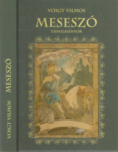 Voigt Vilmos - Mesesz� - Tanulm�nyok