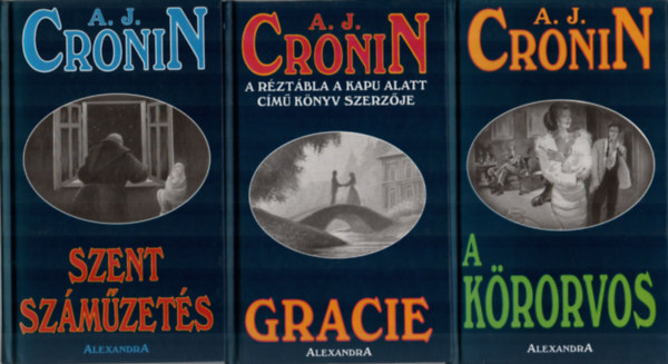 A. J. Cronin - 3 db A. J. Cronin knyv: A krorvos, Gracie, Szent szmzets.