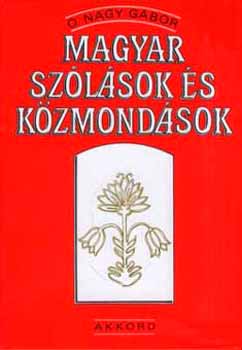 O. Nagy Gábor - Magyar szólások és közmondások