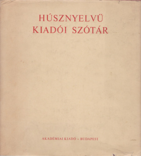 Dr. Mra imre  (szerk.) - Hsznyelv kiadi sztr