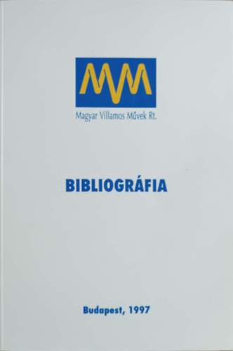 Magyar Villamos Mvek Rt. bibliogrfia
