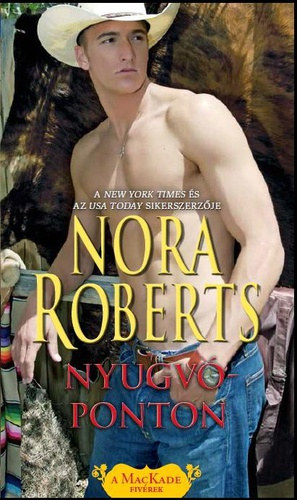 Ford�totta: N�meti Anita J. D. Robb  (Nora Roberts) - Nyugv�ponton (A MacKade Fiv�rek 4.)