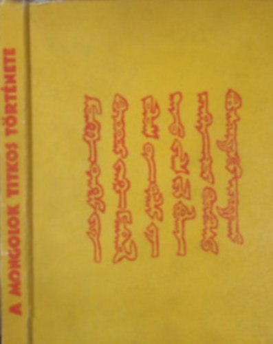 A mongolok titkos t�rt�nete