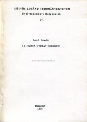Szab� L�szl� - Az ir�nia nyelvi eszk�zei