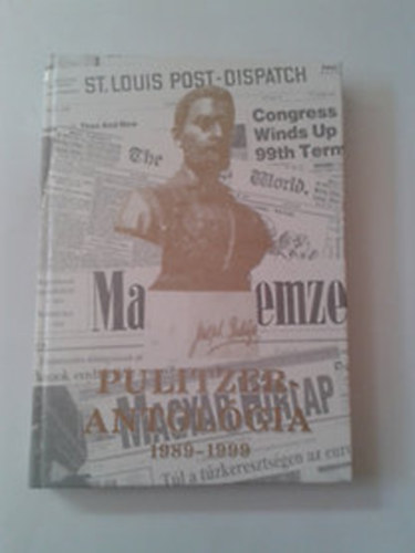 Martin Jzsef szerk. - Pulitzer-antolgia 1989-1999