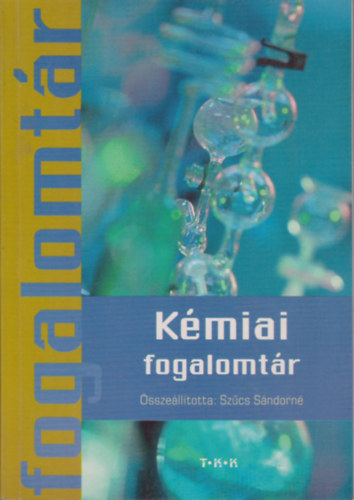 Szcs Sndorn - Kmiai fogalomtr