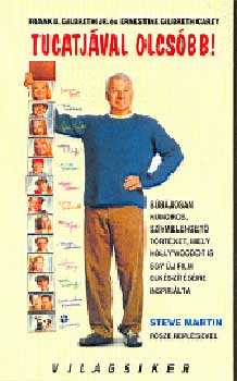 Frank B.-Carey, Erne Gilbreth - Tucatj�val olcs�bb!