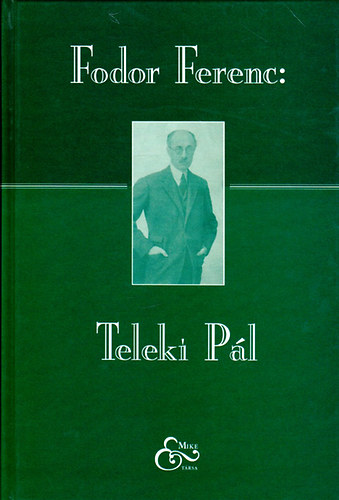 Fodor Ferenc - Teleki P�l (Fodor)