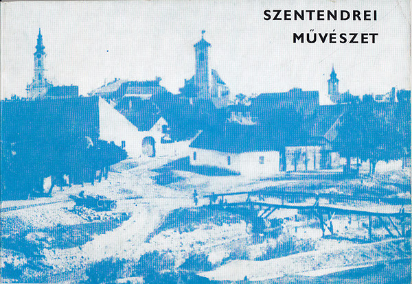 A szentendrei mvszet 50 ve