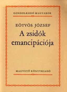 E�tv�s J�zsef - A zsid�k emancip�ci�ja