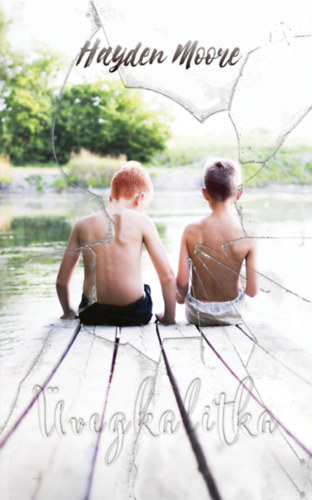 Hayden Moore - �vegkalitka