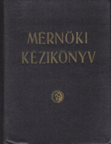 Dr. Palots Lszl szerk. - Mrnki kziknyv  IV.