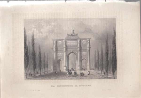 Das Siegesthor in Mnchen (Siegestor, trtnelmi jelentsg hely, Mnchen, Nmetorszg, Eurpa) (16x23,5 cm lapmret eredeti aclmetszet, 1856-bl)