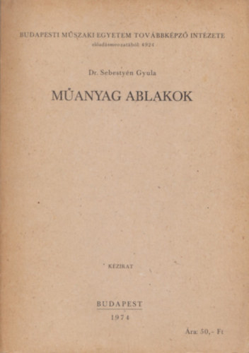 Dr. Sebestyén Gyula - Műanyag ablakok