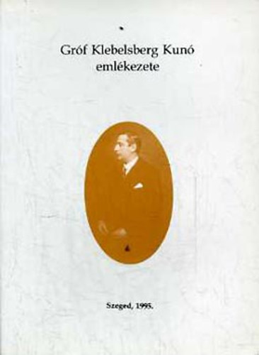 Zombori Istvn - Grf Klebelsberg Kun emlkezete
