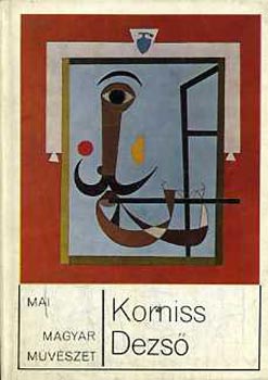 Körner Éva - Korniss Dezső (Mai Magyar Művészet)