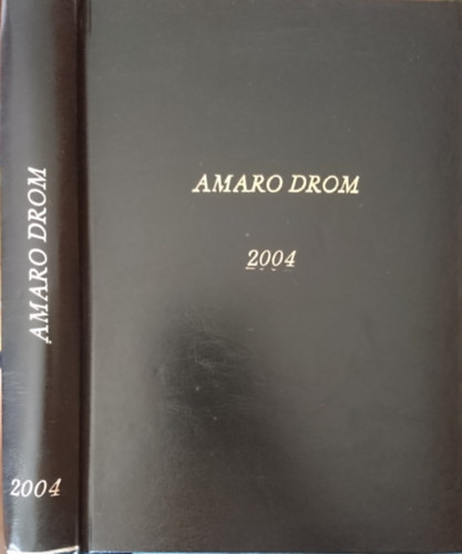 Amaro Drom 2004. teljes vfolyam egybektve