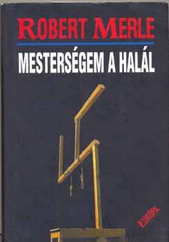 Robert Merle - Mestersgem a hall