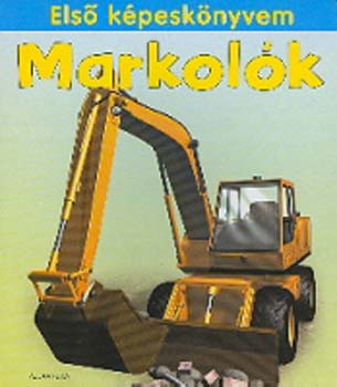 Els kpesknyvem - Markolk