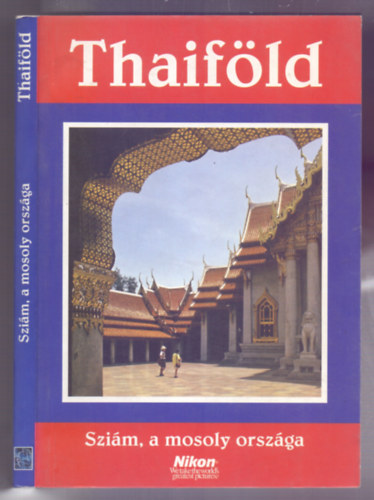 T�th J�zsef - Thaif�ld: Szi�m, a mosoly orsz�ga