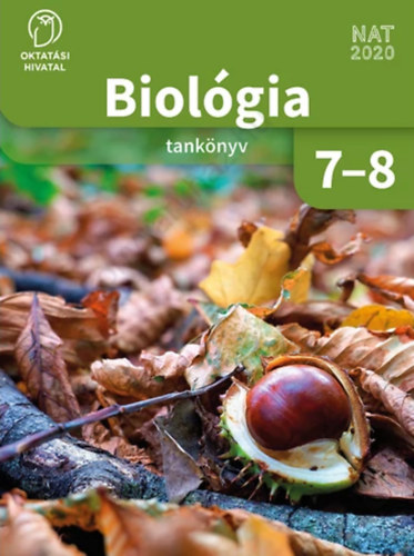 Baranyai Jzsef - Veres Gbor - Kernyi Zoltn - Biolgia 7-8. tanknyv