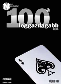 Szakonyi Péter (szerk.) - A 100 leggazdagabb 2007